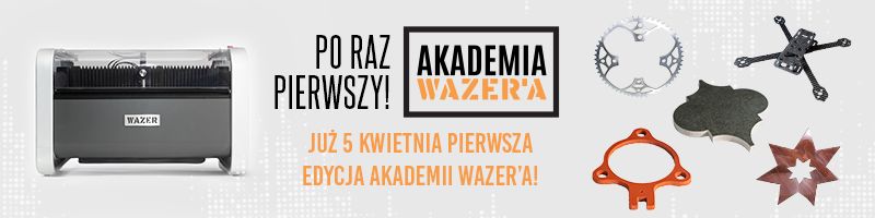 Pierwsza edycja Akademii WAZER'A!